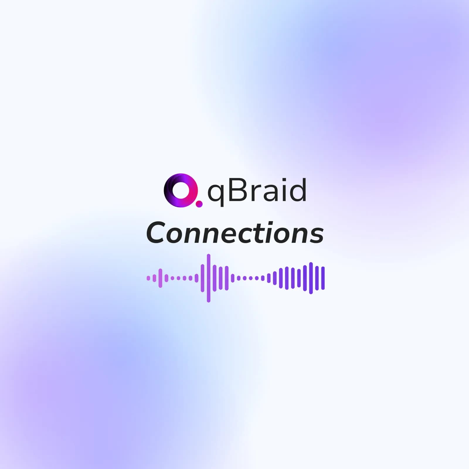 Announcing the Launch of the qBraid Connections Podcast