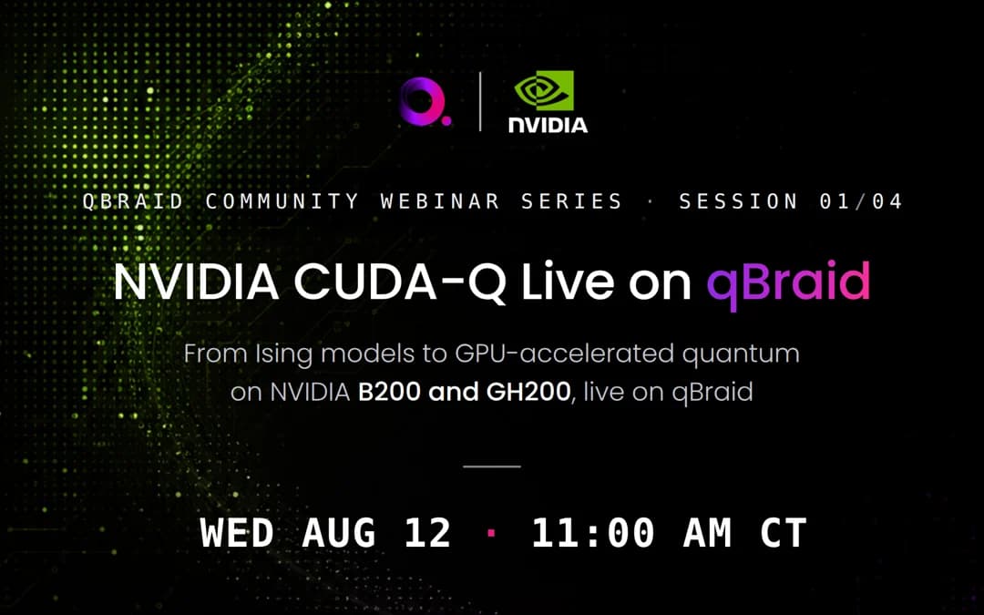 NVIDIA CUDA-Q live on qBraid: launching the qBraid Community Webinar Series